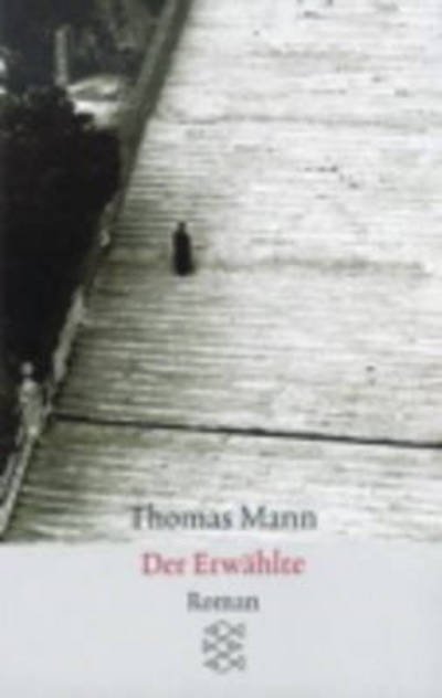 Cover for Thomas Mann · Fischer TB.09426 Mann.Erwählte (Bog)