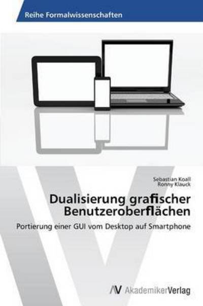 Cover for Koall Sebastian · Dualisierung Gra Scher Benutzerober Achen (Paperback Bog) (2012)