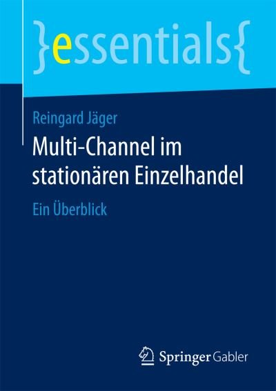 Cover for Jäger · Multi-Channel im stationären Einz (Book) (2016)