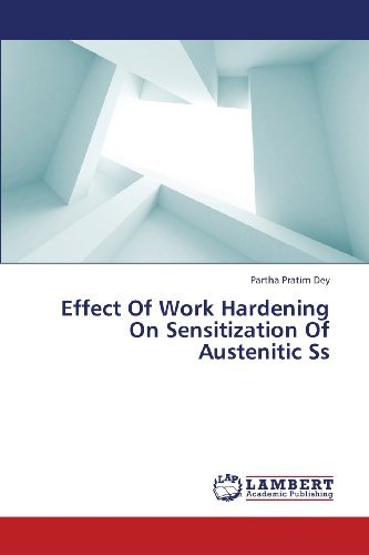 Cover for Partha Pratim Dey · Effect of Work Hardening on Sensitization of Austenitic Ss (Paperback Book) (2013)