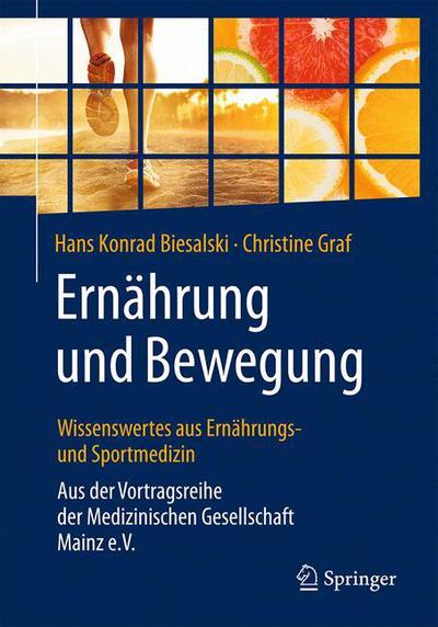 Cover for Biesalski · Ernaehrung und Bewegung Wissenswertes aus Ernaehrungs und Sportmedizin (Book) (2017)