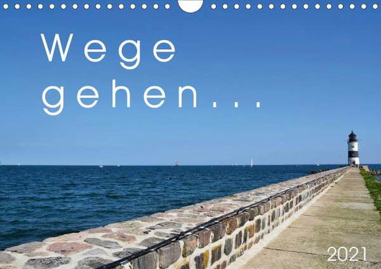 Cover for Düll · Wege gehen... (Wandkalender 2021 D (Book)