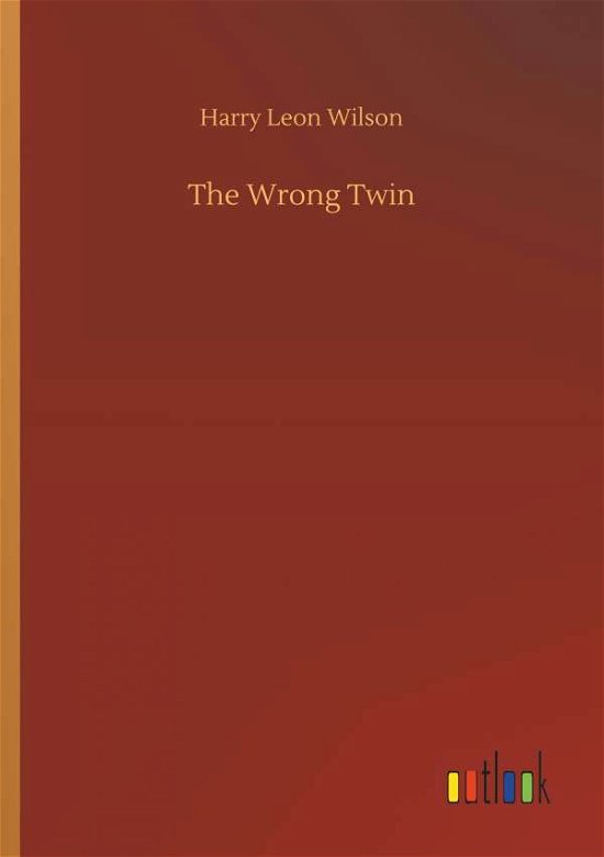 Cover for Wilson · The Wrong Twin (Book) (2018)