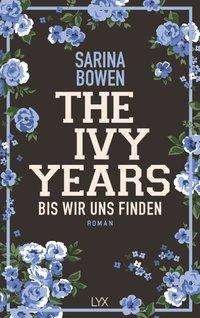 Cover for Bowen · The Ivy Years - Bis wir uns finde (Bog)