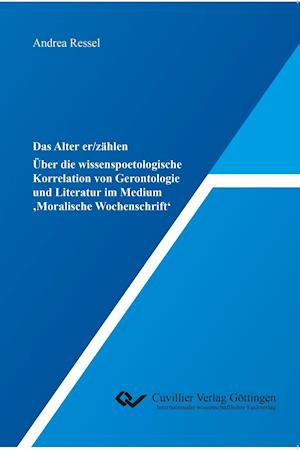 Cover for Andrea Ressel · Das Alter er/zählen (Paperback Book) (2018)