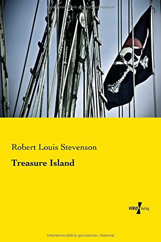 Treasure Island - Robert Louis Stevenson - Books - Vero Verlag GmbH & Co. KG - 9783737202268 - November 11, 2019