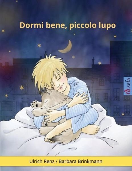 Cover for Ulrich Renz · Sleep Tight, Little Wolf (Paperback Book) [Italian edition] (2016)