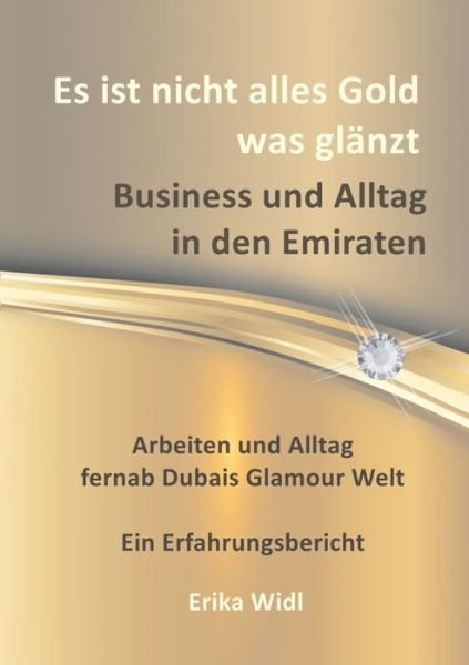 Cover for Widl · Es ist nicht alles Gold was glänzt (Book) (2019)