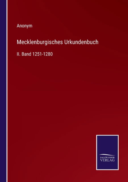 Cover for Anonym · Mecklenburgisches Urkundenbuch (Paperback Book) (2022)