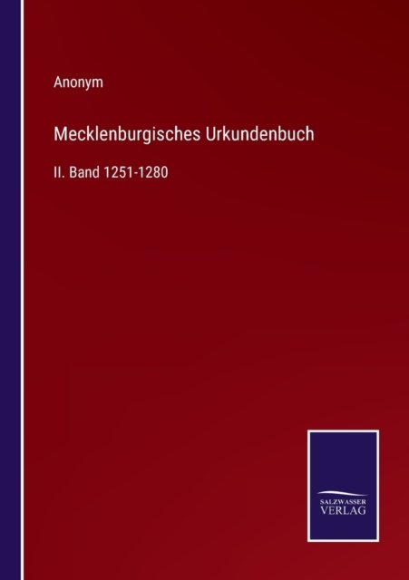 Cover for Anonym · Mecklenburgisches Urkundenbuch (Taschenbuch) (2022)