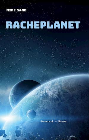 Cover for Mike Sand · Racheplanet (Paperback Book) (2021)