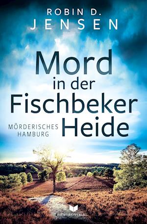 Cover for Robin D. Jensen · Mord in der Fischbeker Heide (Book) (2025)