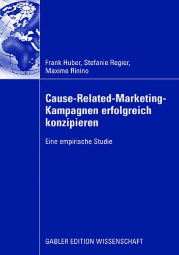 Cover for Frank Huber · Cause-Related-Marketing-Kampagnen Erfolgreich Konzipieren: Eine Empirische Studie (Paperback Book) [2008 edition] (2008)