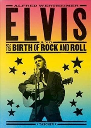 Cover for Robert Santelli · Alfred Wertheimer. Elvis and the Birth of Rock and Roll (Hardcover Book) [Multilingual edition] (2022)