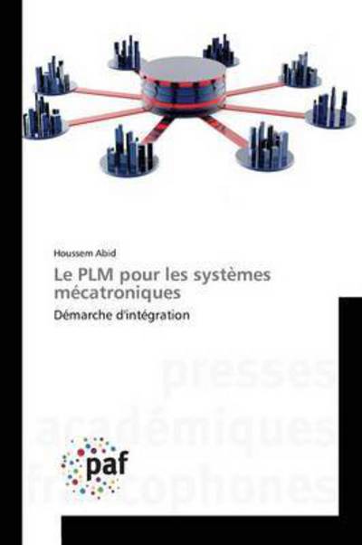 Cover for Abid · Le PLM pour les systèmes mécatroni (Book) (2018)