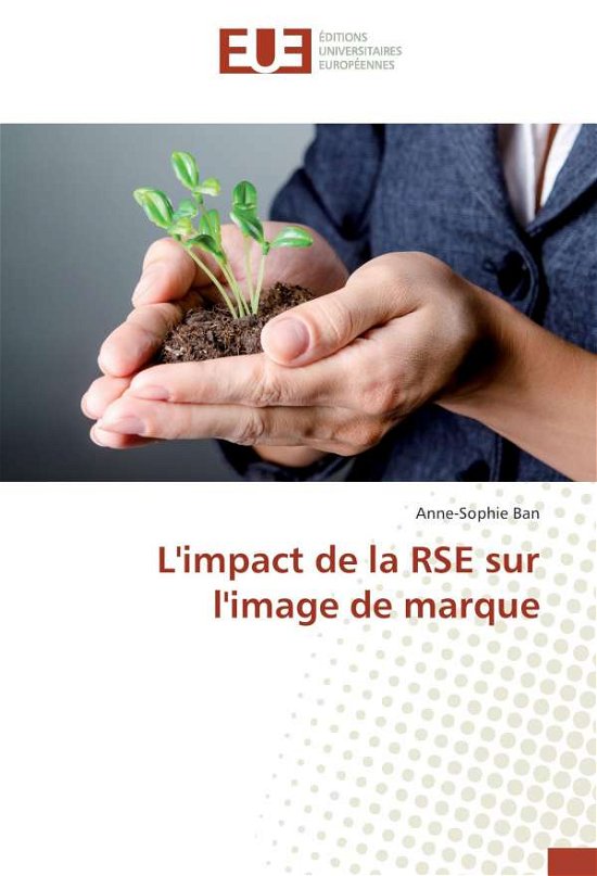 Cover for Ban · L'impact de la RSE sur l'image de m (Bok)