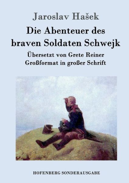 Cover for Hasek · Die Abenteuer des braven Soldaten (Book) (2016)