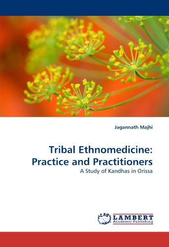 Cover for Jagannath Majhi · Tribal Ethnomedicine: Practice and Practitioners: a Study of Kandhas in Orissa (Paperback Bog) (2010)