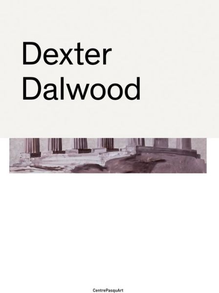 Cover for Felicity Lunn · Dexter Dalwood (Hardcover Book) (2013)