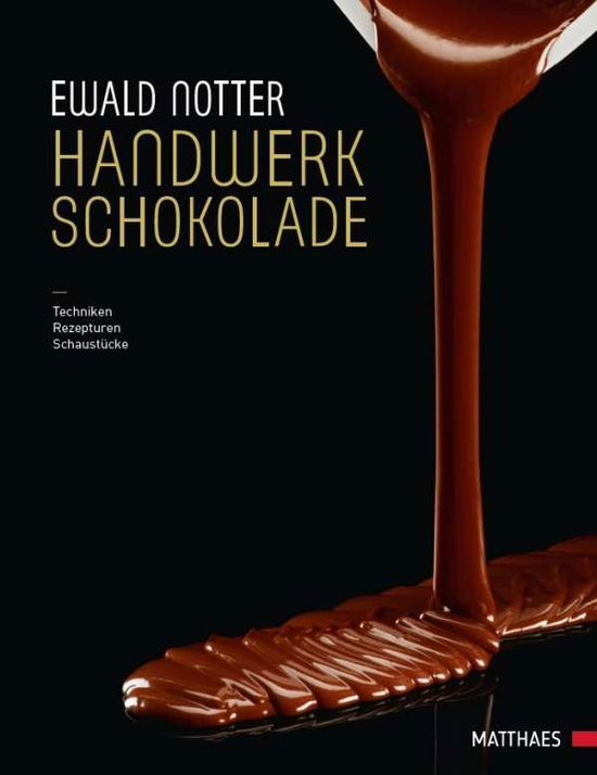 Cover for Notter · Handwerk Schokolade (Book)