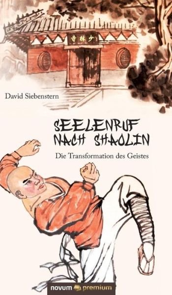 Cover for Siebenstern · Seelenruf nach Shaolin (Bog) (2018)