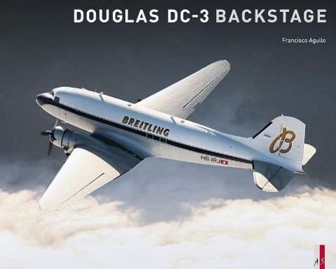 Cover for Agullo · Douglas DC-3 Backstage (Book)