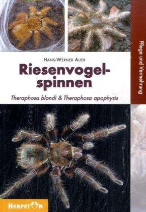 Cover for Hans-werner Auer · Riesenvogelspinnen (Buch)