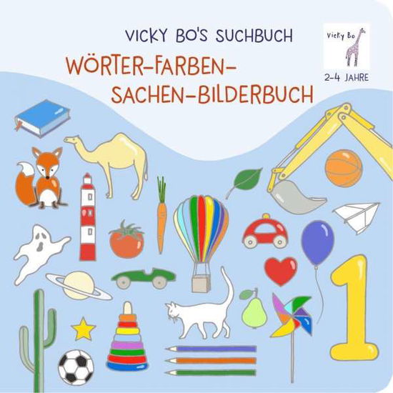 Vicky Bo's Suchbuch. Wörter-Farben - Bo - Books -  - 9783944956268 - 