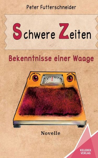 Cover for Peter Futterschneider · Schwere Zeiten (Paperback Book) (2019)