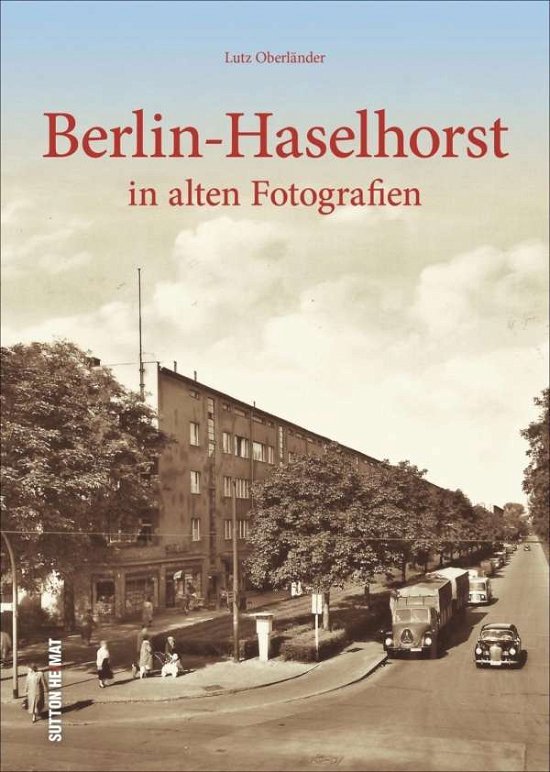 Cover for Oberländer · Berlin-Haselhorst in alten (Buch)
