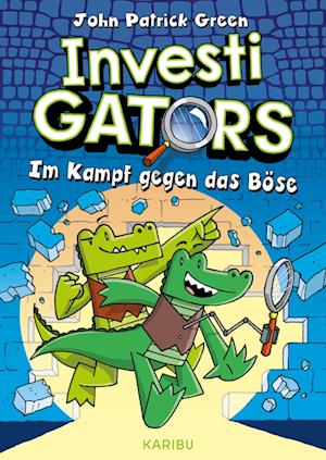 Cover for John Patrick Green · InvestiGators – Im Kampf gegen das Böse (Buch) (2024)