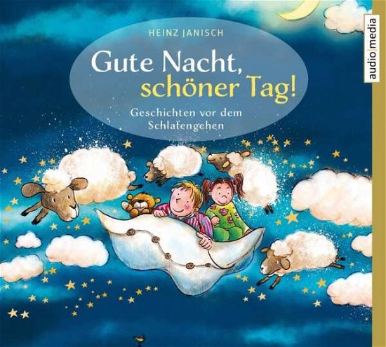 Gute Nacht, schöner Tag!,CD - Janisch - Bøger - AUDIO MEDIA - 9783963980268 - 14. september 2018