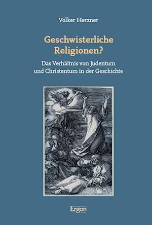 Cover for Volker Herzner · Geschwisterliche Religionen? (Book) (2024)