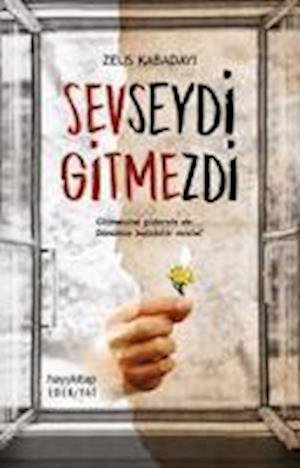 Cover for Zeus Kabaday? · Sevseydi Gitmezdi (Paperback Bog) (2018)