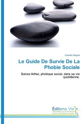 Cover for Haguet · Le Guide De Survie De La Phobie (Book) (2019)