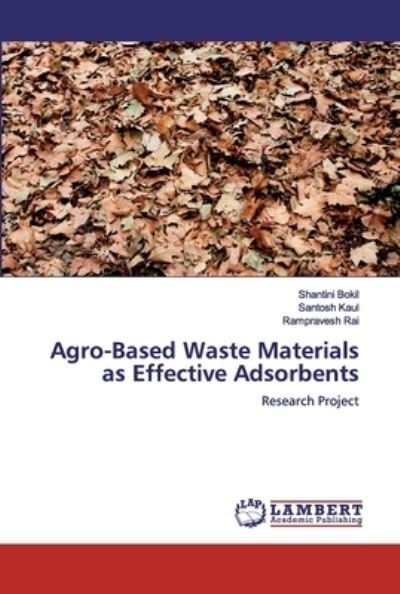 Cover for Rai · Agro-Based Waste Materials as Effec (Bog) (2019)