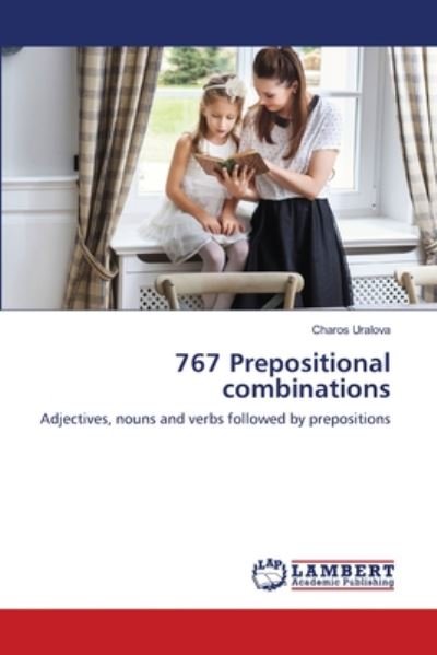 Cover for Uralova · 767 Prepositional combinations (Book) (2020)