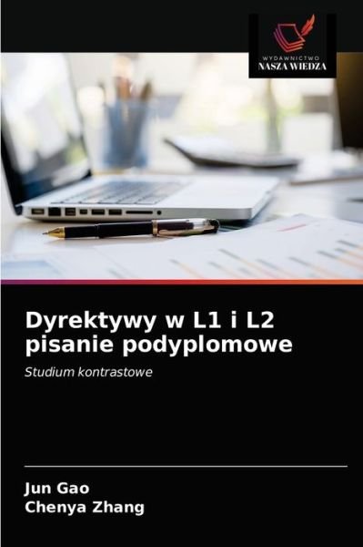 Cover for Jun Gao · Dyrektywy w L1 i L2 pisanie podyplomowe (Pocketbok) (2020)