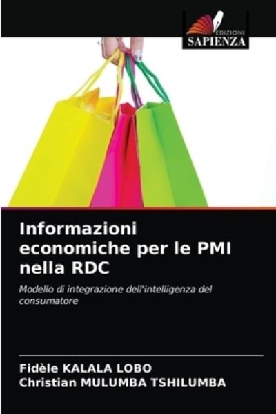 Cover for Fidele Kalala Lobo · Informazioni economiche per le PMI nella RDC (Pocketbok) (2021)