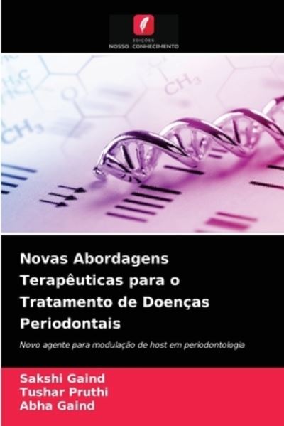 Cover for Sakshi Gaind · Novas Abordagens Terapeuticas para o Tratamento de Doencas Periodontais (Paperback Book) (2021)