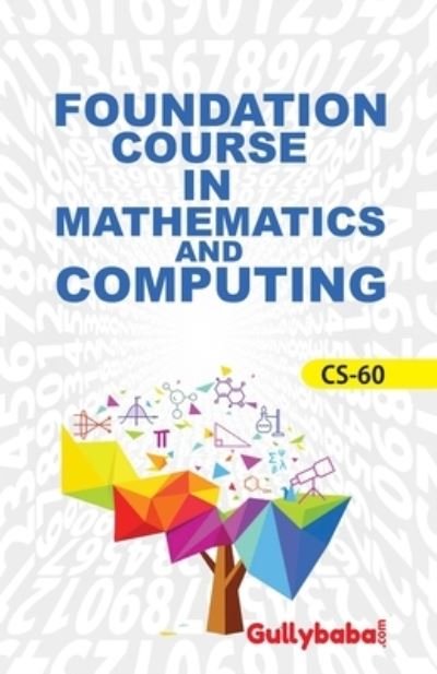 Cover for Vimal Kumar Sharma · CS-60 Foundation Course In Maths For Computing (Paperback Book) (2010)