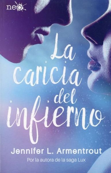 Cover for Jennifer L Armentrout · La Caricia del Infierno (Paperback Book) (2017)