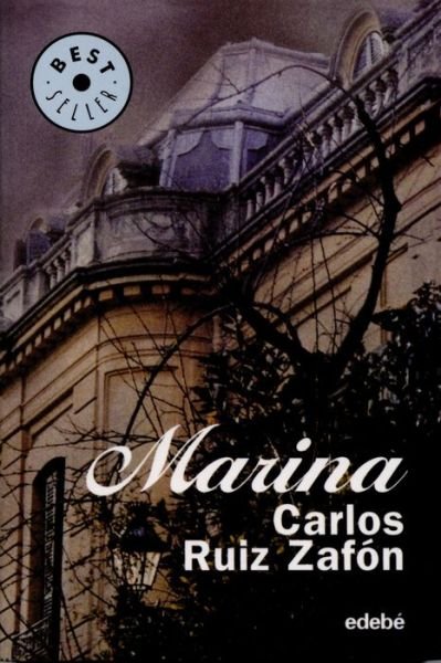 Cover for Carlos Ruiz Zafon · Marina (Best Seller (Edebe)) (Paperback Bog) [Spanish edition] (2009)