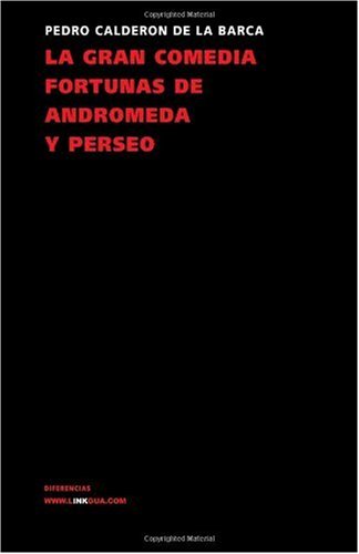 Cover for Pedro Calderón De La Barca · La Gran Comedia Fortunas De Andrómeda Y Perseo (Teatro) (Spanish Edition) (Paperback Book) [Spanish edition] (2024)