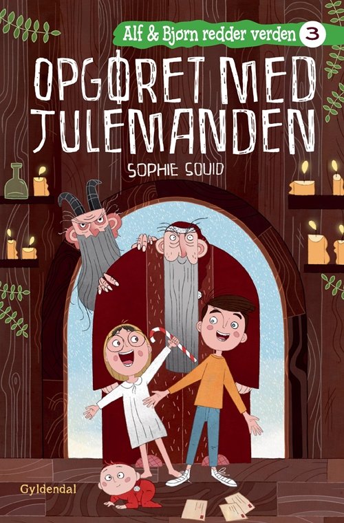 Cover for Sophie Souid · Alf og Bjørn redder verden: Alf og Bjørn redder verden 3 - Opgøret med julemanden (Bound Book) [1.º edición] (2019)