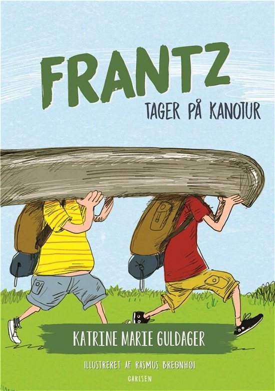 Cover for Katrine Marie Guldager · Frantz-bøgerne: Frantz-bøgerne (8) - Frantz tager på kanotur (Inbunden Bok) [2:a utgåva] (2019)