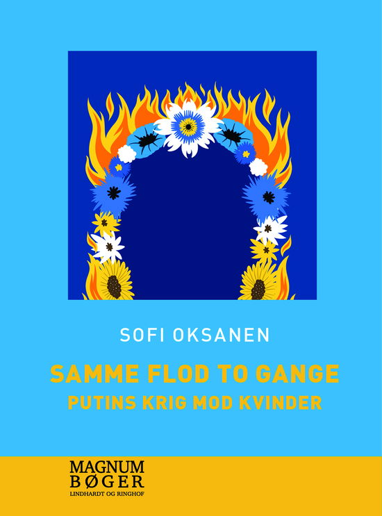 Cover for Sofi Oksanen · Samme flod to gange (Storskrift) (Bound Book) [2nd edition] (2024)