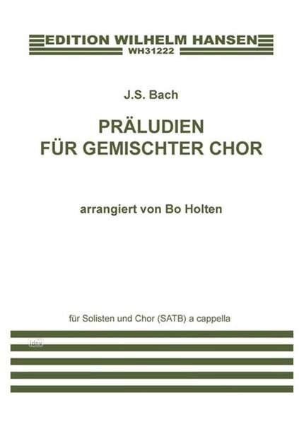 Cover for Johann Sebastian Bach · J.s. Bach: 4 &quot;Neue&quot; Motetten Und Ein Kanonischer Spass (Arr.: Bo Holten) (Partitur) (2015)