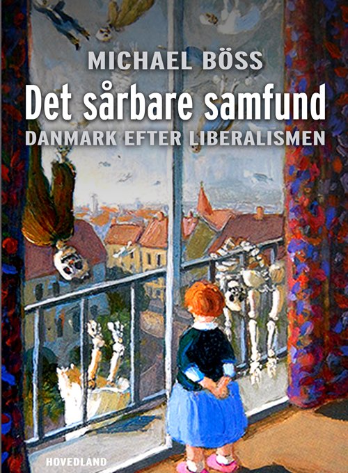 Cover for Michael Böss · Det sårbare samfund (Sewn Spine Book) [1º edição] (2022)