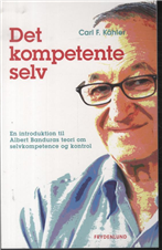 Cover for Carl F. Kähler · Det kompetente selv (Paperback Bog) [1. udgave] [Paperback] (2012)